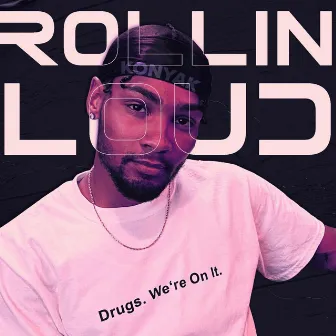 Rollin' Loud by Konyak