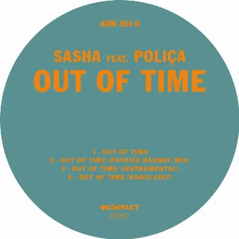 Out Of Time (feat. Poliça) by Sasha