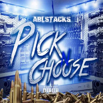 Pick N Choose by Ablstacks