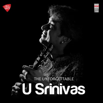 The Unforgettable U Srinivas by U. Rajesh