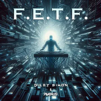 F.E.T.F. by Ambrus