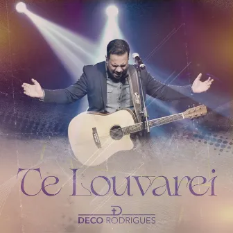 Te Louvarei by Deco Rodrigues