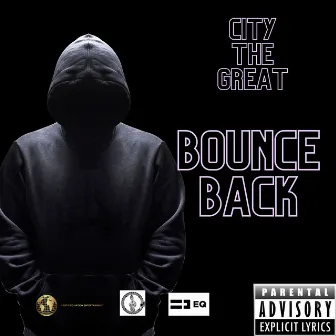 Bounce back by City the Great