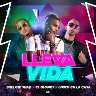 Lleva Vida by El Blonky