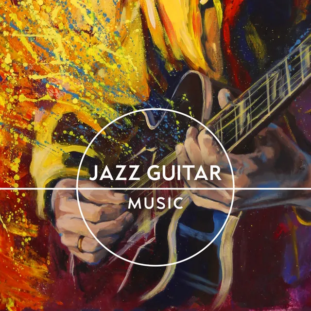 Jazz Guitar Music: Relaxing Tones, Chill Jazz Lounge