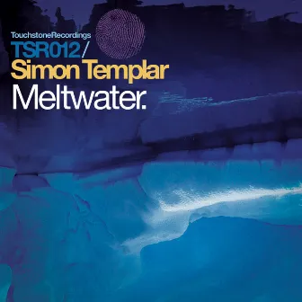 Meltwater by Simon Templar