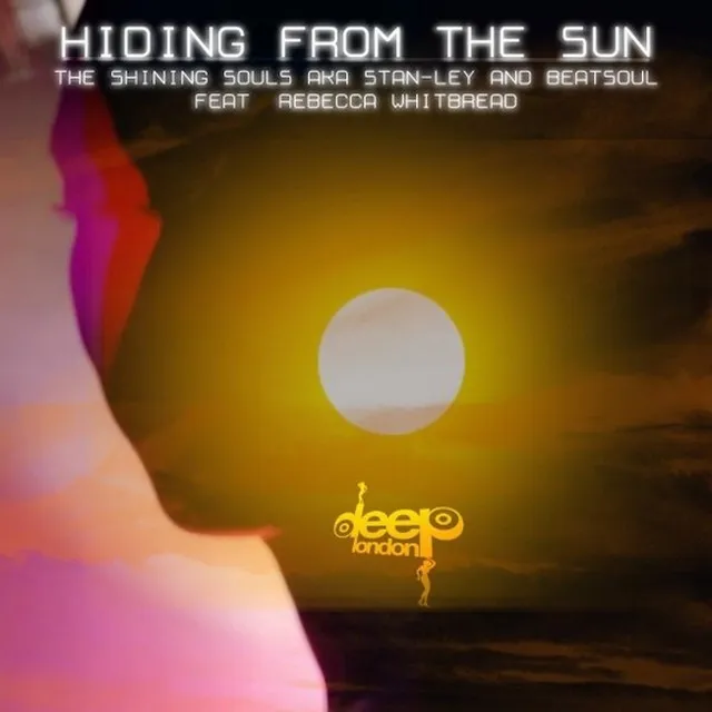 Hiding From The Sun - Original Mix