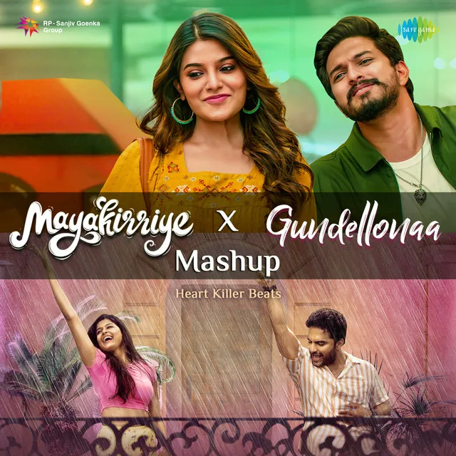 Mayakirriye X Gundellonaa Mashup - Single