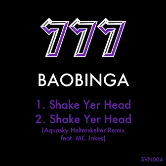 Shake Yer Head by Baobinga