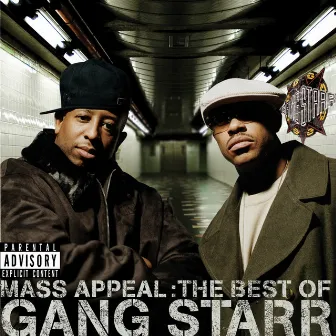 Mass Appeal: The Best Of Gang Starr (Explicit) by Gang Starr