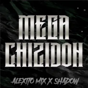 Mega Chezidon by Dj Shadow Mx