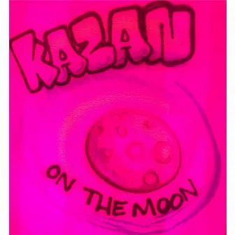 On the Moon by Kazan