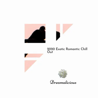 2020 Exotic Romantic Chill Out by Pause & Play