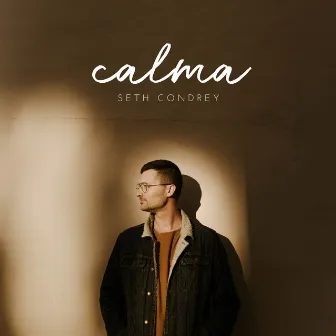 Calma by Seth Condrey