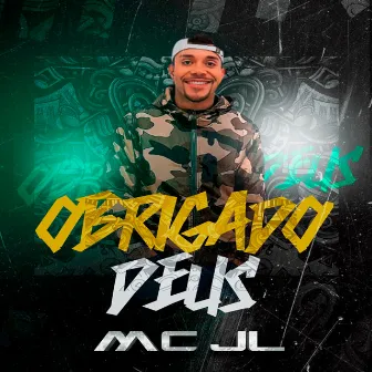 Obrigado Deus by MC JL