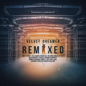 Remixed by Velvet Dreamer