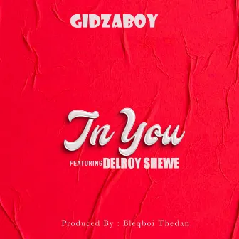 In you by Gidzaboy