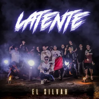 Latente by El Silvah