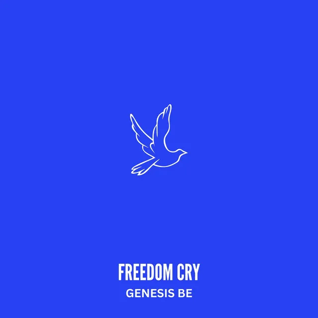 Freedom Cry