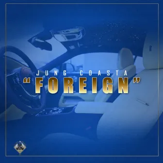 Foreign by Jung Coasta