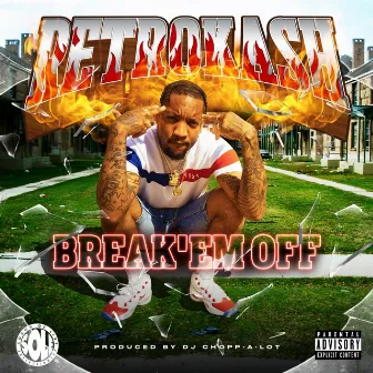 Break'em Off by Retro Kash