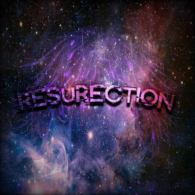 RESURECTION