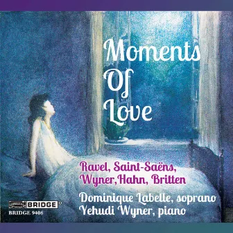 Moments of Love by Yehudi Wyner