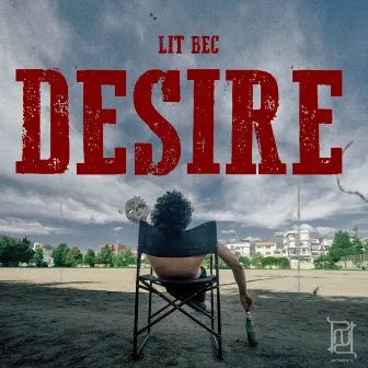 Desire by Lit Bec