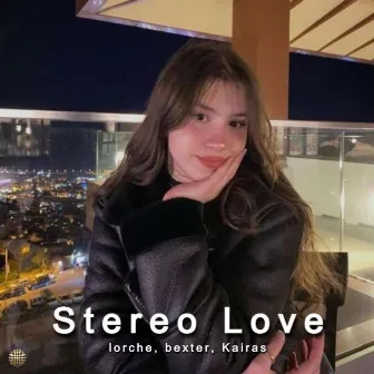 Stereo Love by bexter