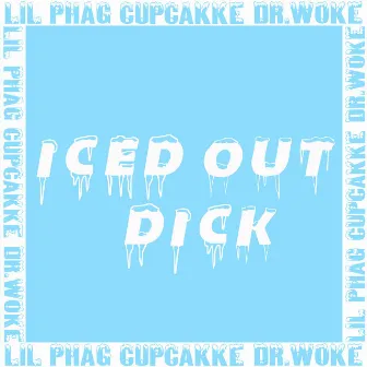 Iced Out Dick by elijah daniel