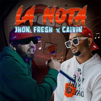 La Nota by jhonfreshoficial