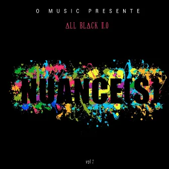 Nuances, Vol. 1 by ALL BLACK 2.0