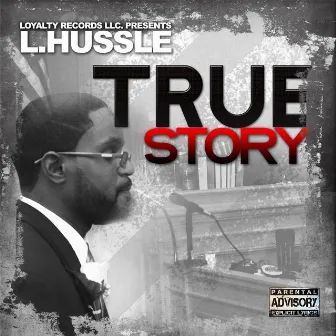 True Story by L Hussle