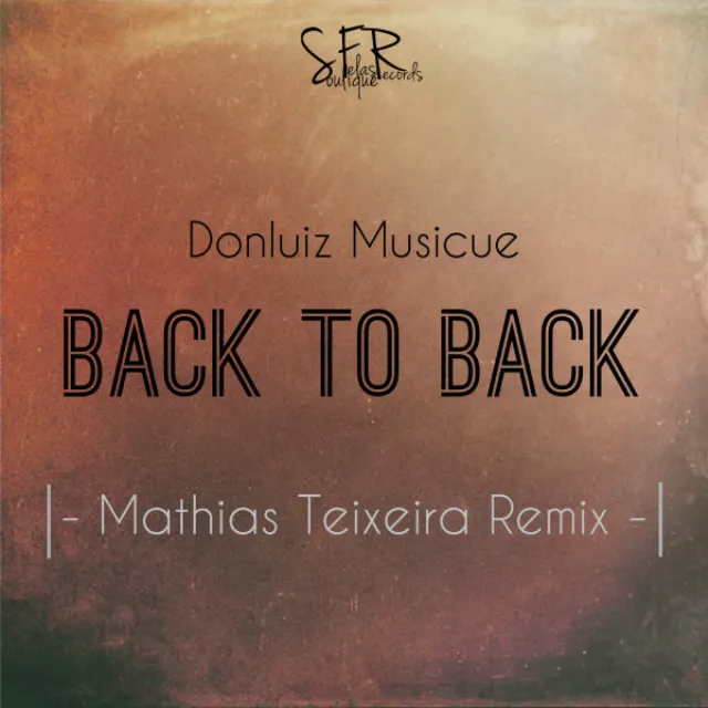 Back To Back - Mathias Teixeira Remix