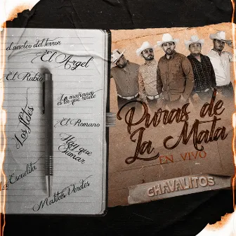 Puras De La Mata (En Vivo) by Los Chavalitos