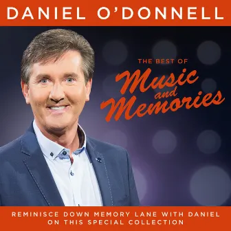 The Best of Music & Memories - Live (Audio Version) by Daniel O'Donnell