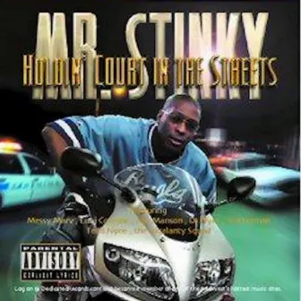 Holdin Court In The Streets by MrStinky