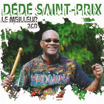 Dédé Saint-Prix - Le meilleur by Dédé Saint-Prix