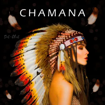 Chamana by Sat-Chit