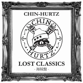 LOST CLASSICS -KAIZOKUBAN- by CHIN-HURTZ