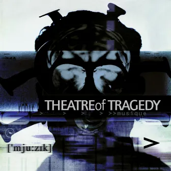 Musique (Remastered) by Theatre Of Tragedy