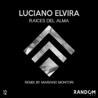 Raices Del Alma by Luciano Elvira