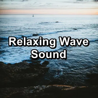 Relaxing Wave Sound by Ocean Sleeping Baby