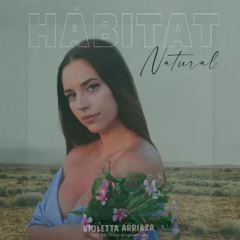 Hábitat Natural by Violetta Arriaza