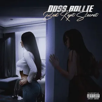 BEST KEPT SECRET EP by Doss Rollie