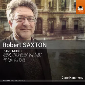 Saxton: Piano Works by Clare Hammond