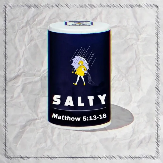 Salty (Matthew 5:13-16)