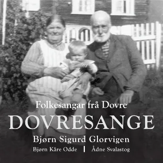 Dovresange by Bjorn Sigurd Glorvigen