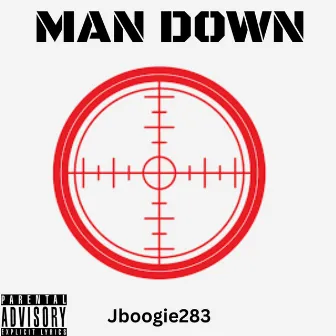 Man Down by Jboogie283