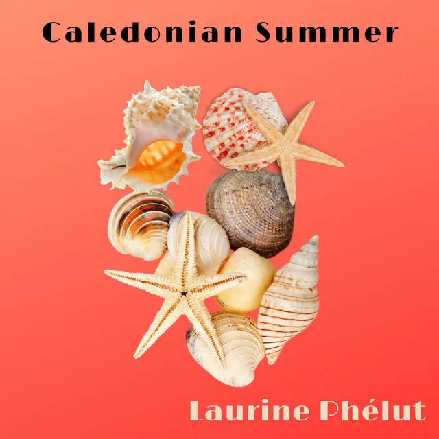 Caledonian Summer